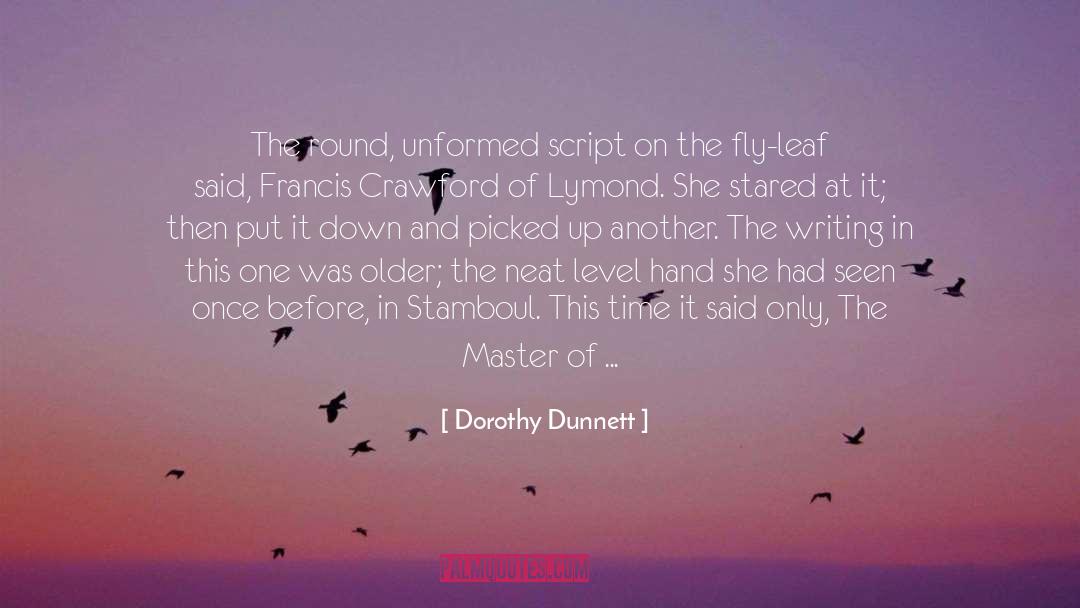 Siatta Dunbar quotes by Dorothy Dunnett