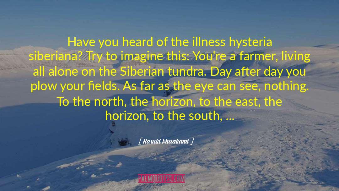 Siberia quotes by Haruki Murakami