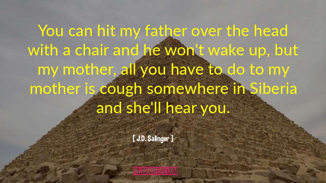 Siberia quotes by J.D. Salinger