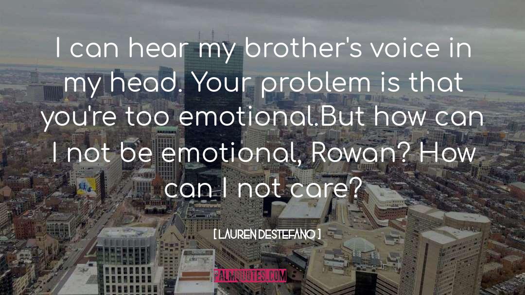 Siblings Brothers quotes by Lauren DeStefano