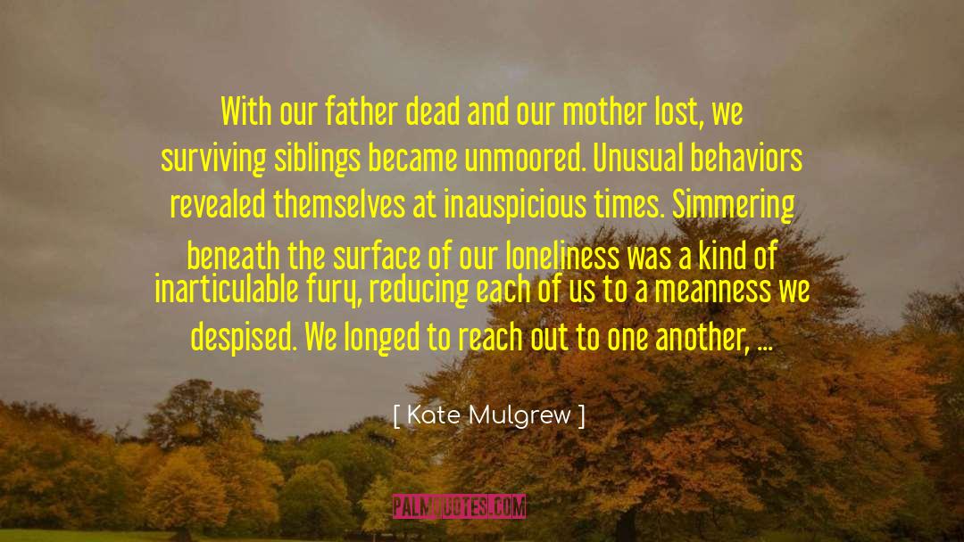 Siblings quotes by Kate Mulgrew