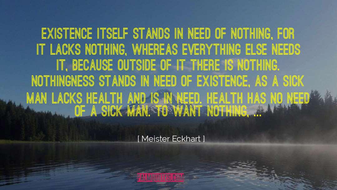 Sick Man quotes by Meister Eckhart