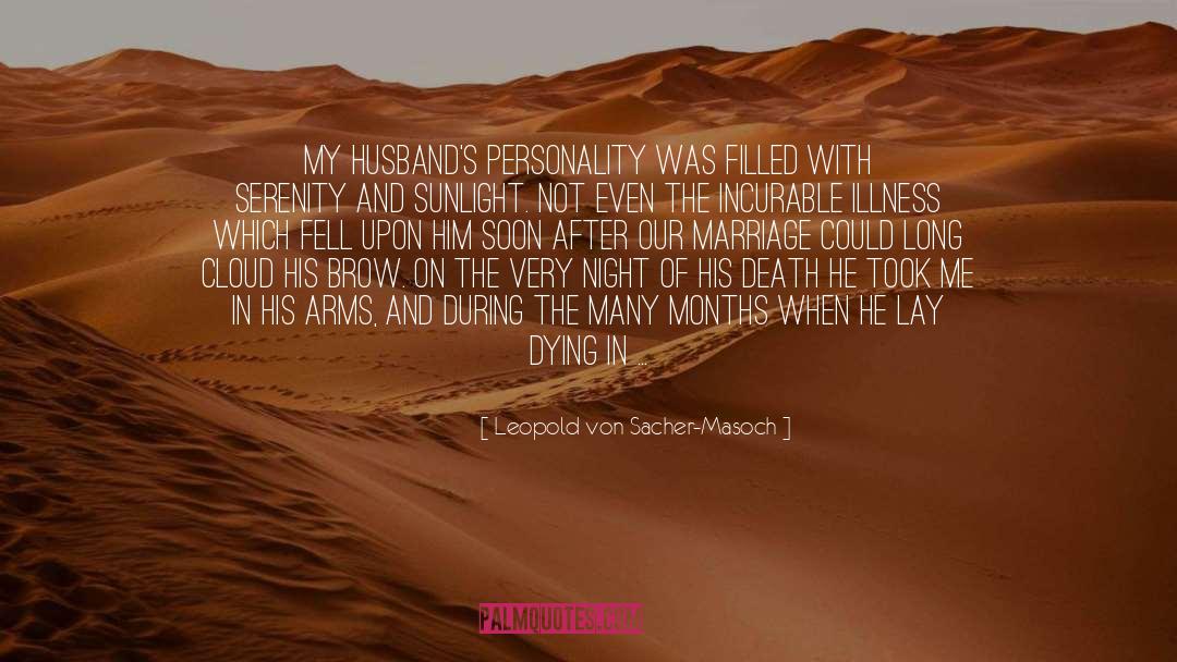 Sick Marriage quotes by Leopold Von Sacher-Masoch