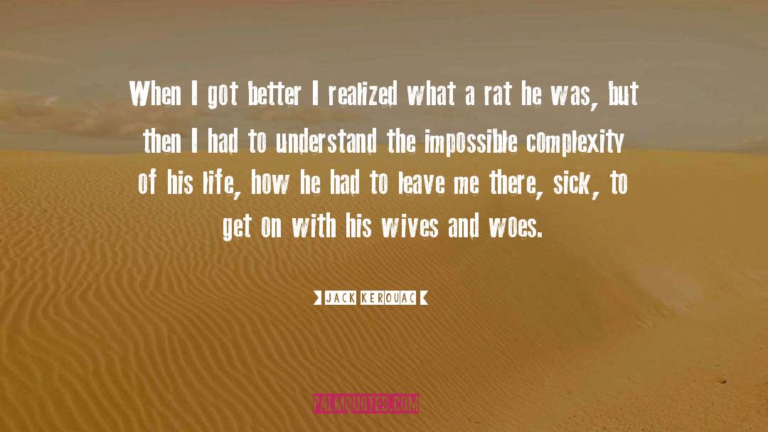 Sick Partnership quotes by Jack Kerouac