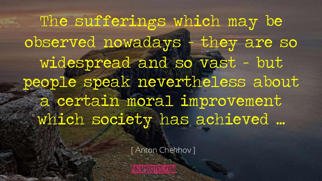 Sick Society quotes by Anton Chekhov