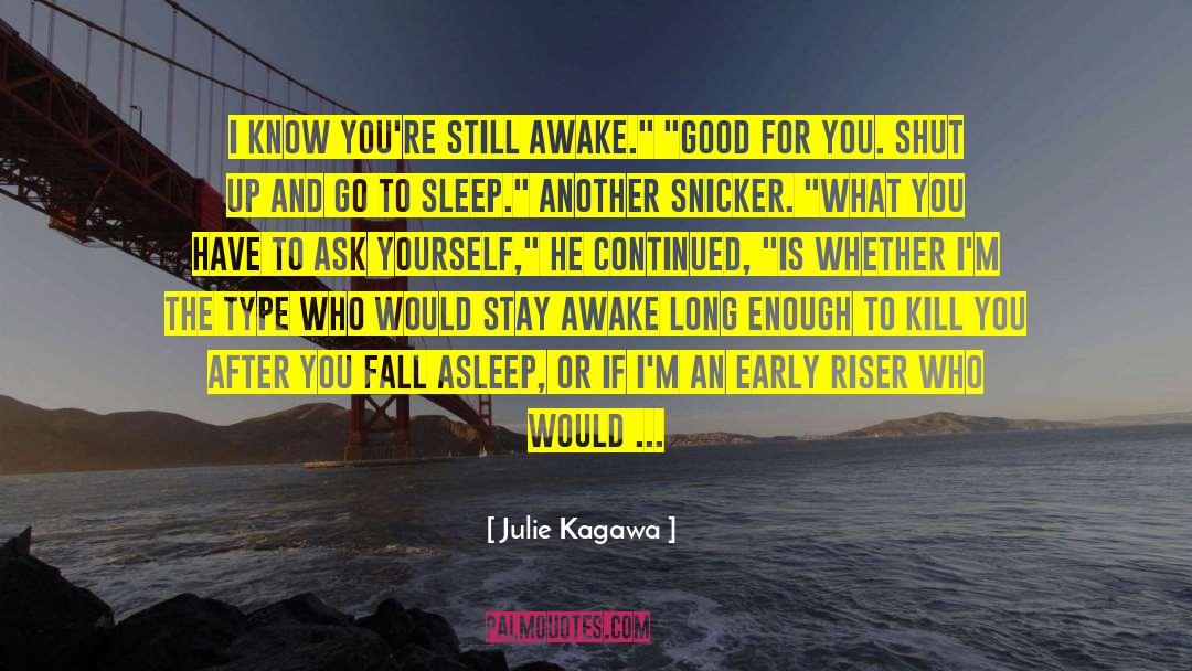 Sick To My Stomach quotes by Julie Kagawa