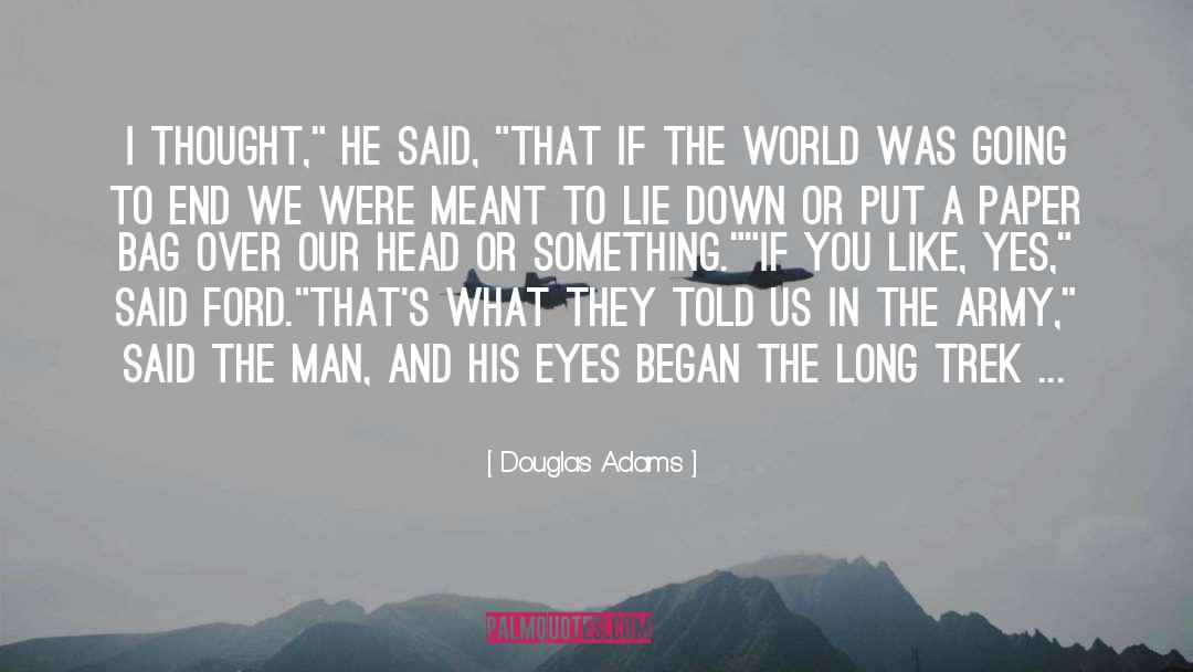 Sick World quotes by Douglas Adams