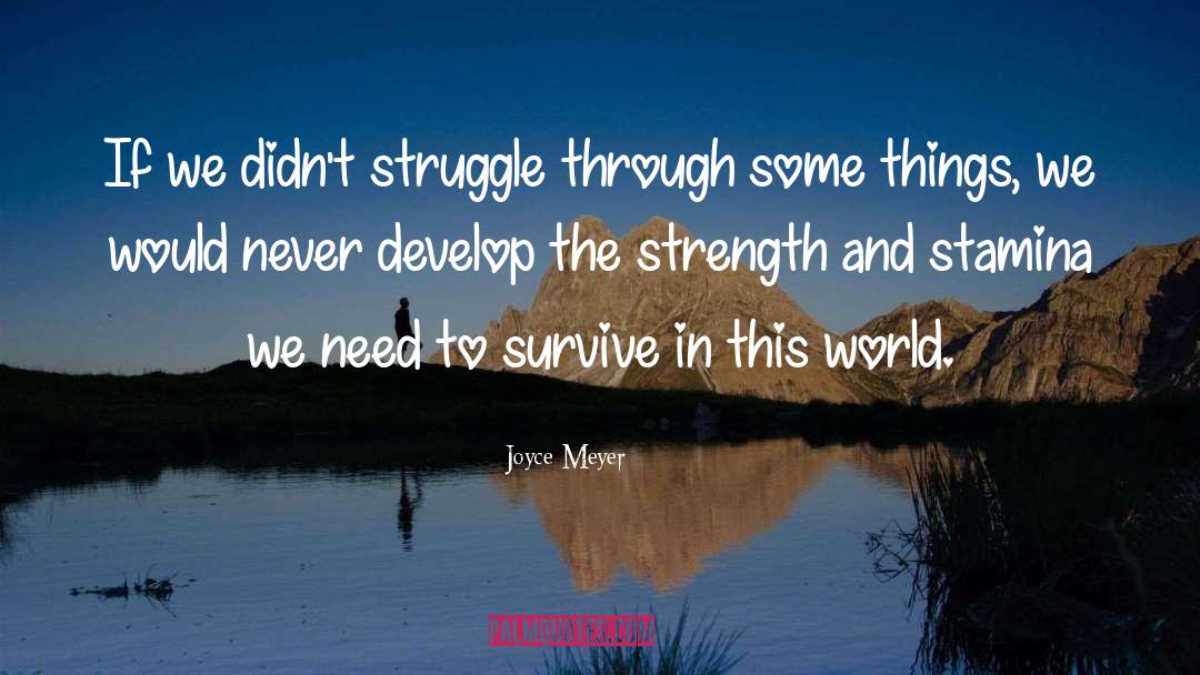 Sick World quotes by Joyce Meyer