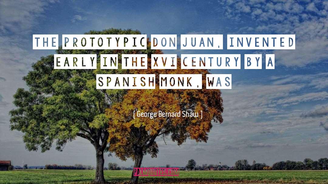 Sickening In Spanish quotes by George Bernard Shaw