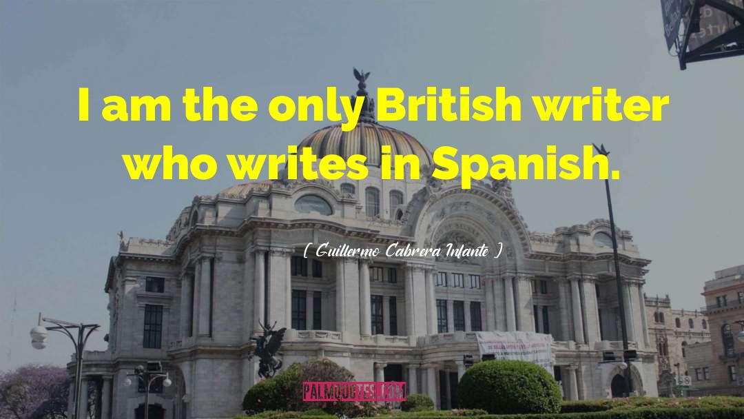 Sickening In Spanish quotes by Guillermo Cabrera Infante