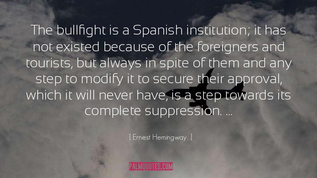 Sickening In Spanish quotes by Ernest Hemingway,