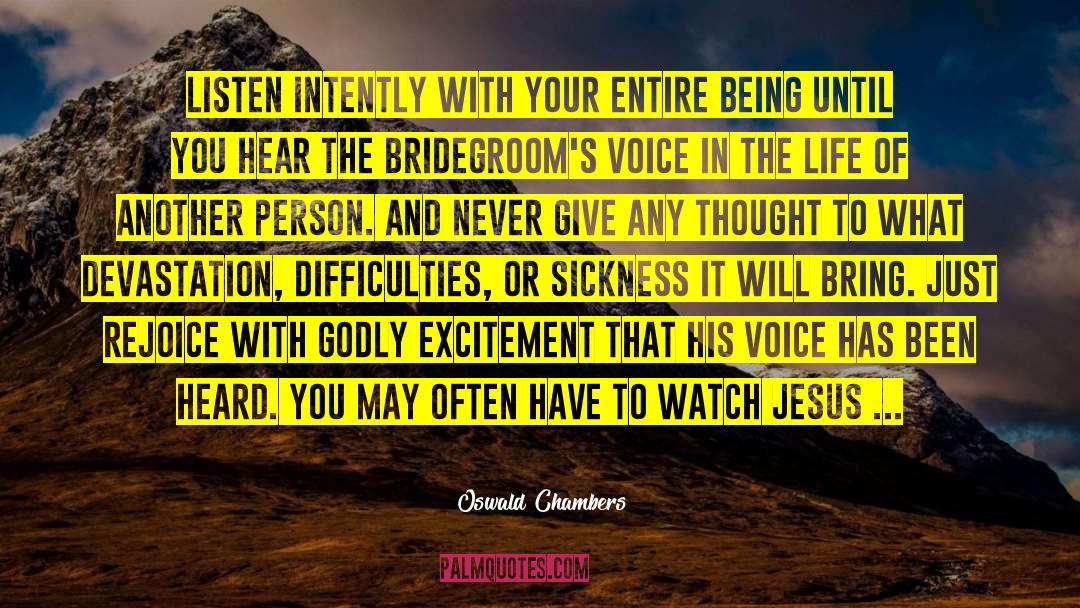 Sickness And Diseases quotes by Oswald Chambers