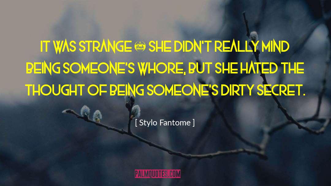 Sickness Of The Mind quotes by Stylo Fantome