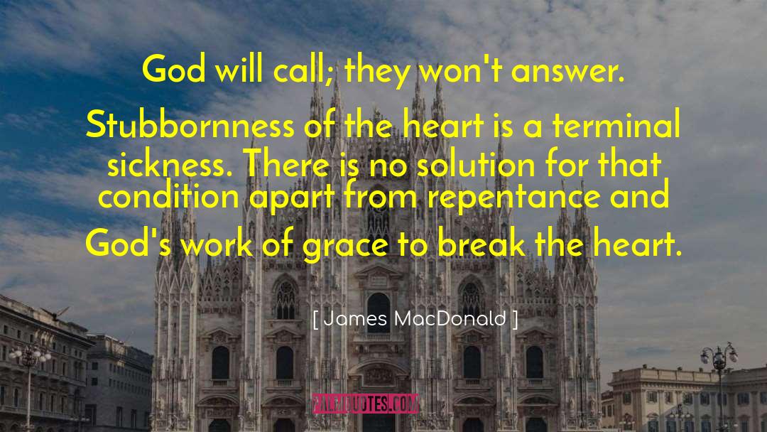 Sickness Spreading quotes by James MacDonald