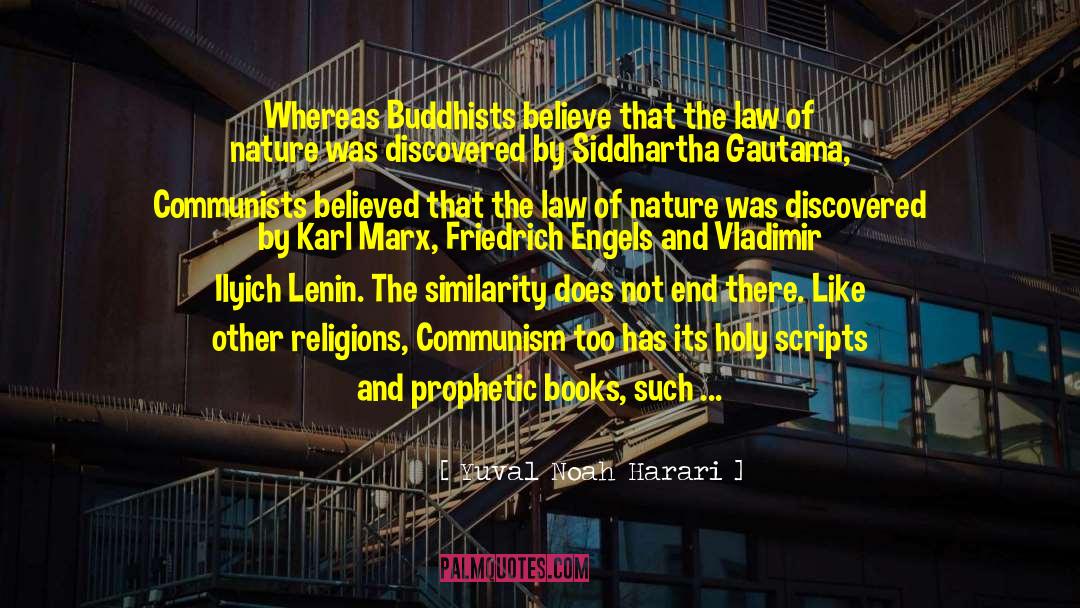 Siddhartha Gautama quotes by Yuval Noah Harari