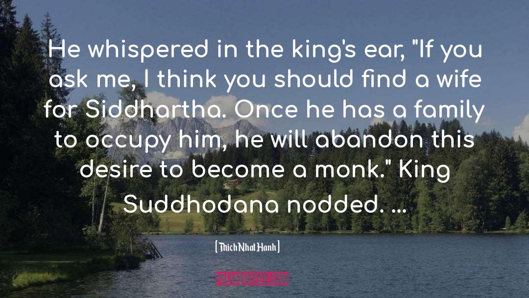 Siddhartha quotes by Thich Nhat Hanh