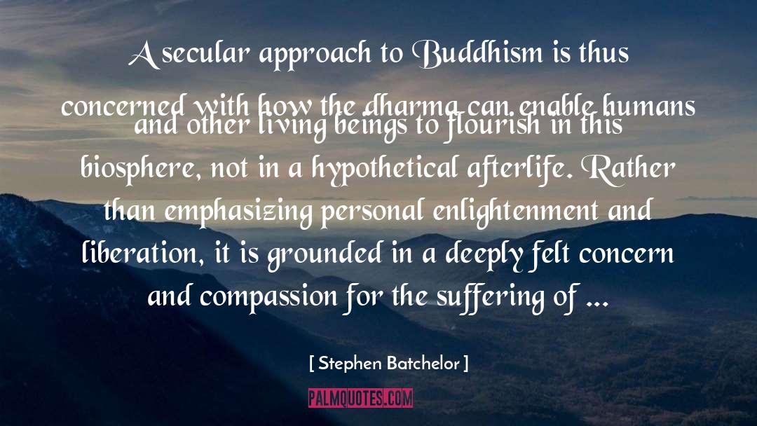 Siddhis Buddhism quotes by Stephen Batchelor