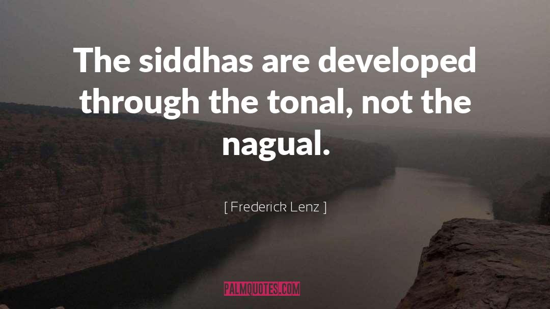 Siddhis Buddhism quotes by Frederick Lenz