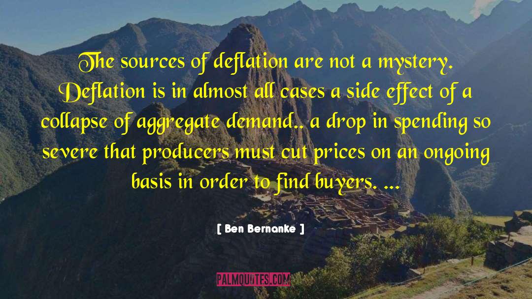 Side Effect quotes by Ben Bernanke