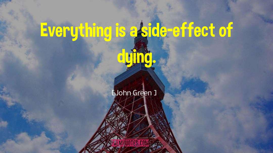 Side Effect quotes by John Green