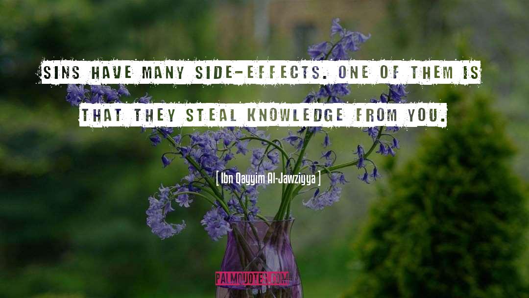 Side Effects quotes by Ibn Qayyim Al-Jawziyya