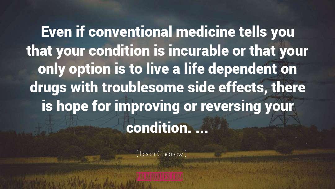 Side Effects quotes by Leon Chaitow