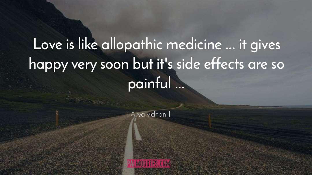 Side Effects quotes by Arya Vidhan