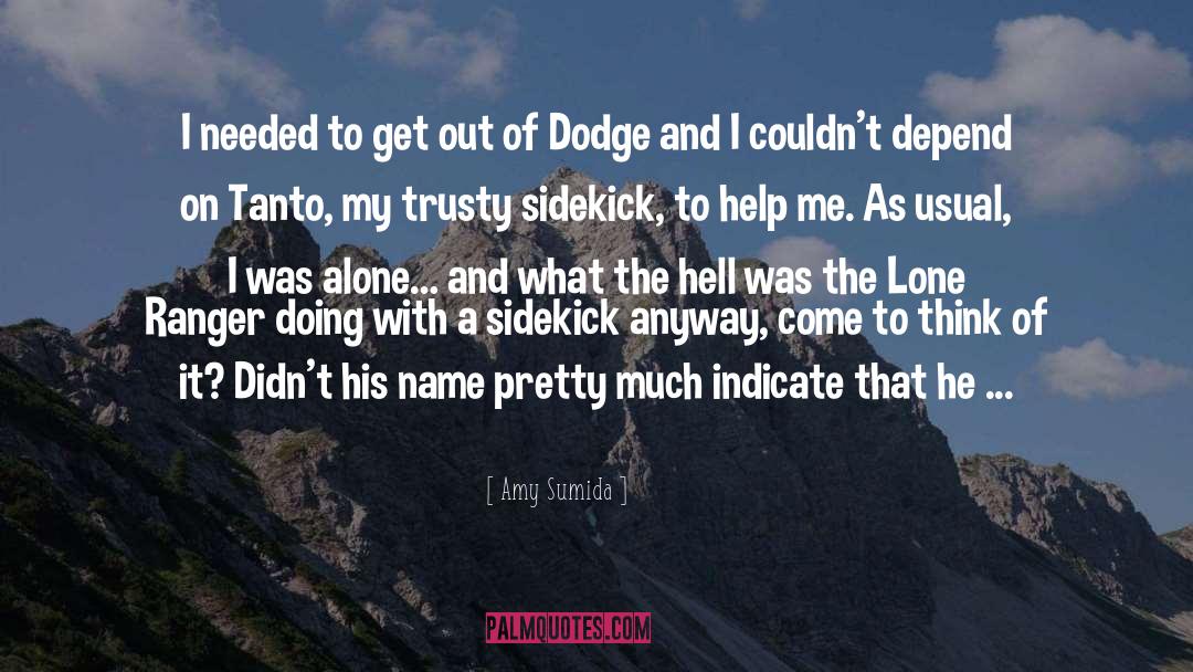 Sidekick quotes by Amy Sumida