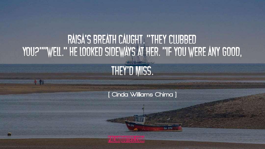 Sideways quotes by Cinda Williams Chima