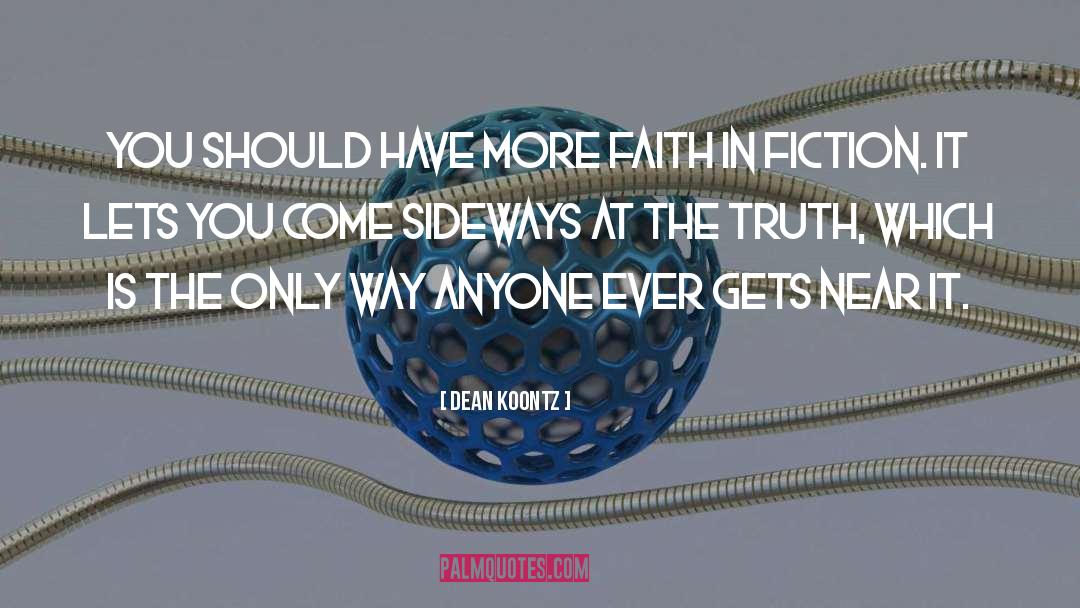 Sideways quotes by Dean Koontz