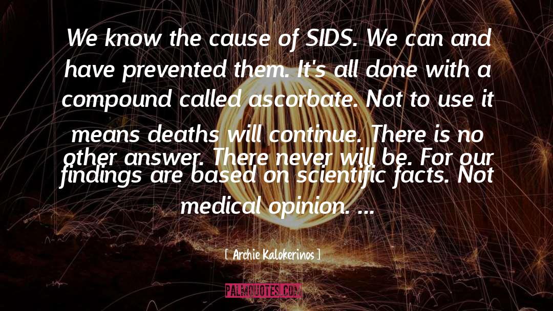 Sids quotes by Archie Kalokerinos