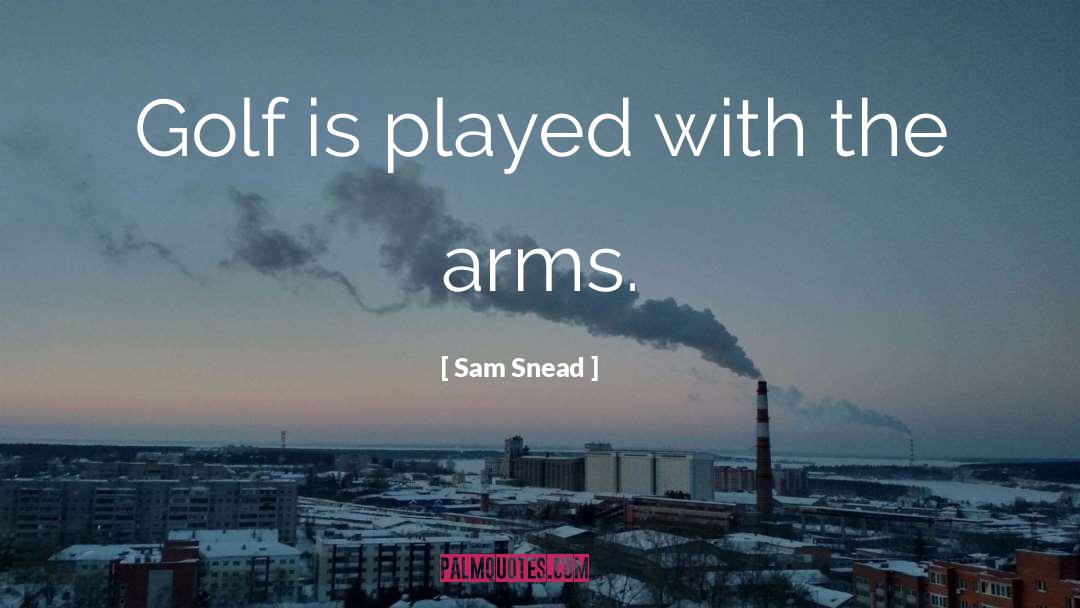 Siebenaler Golf quotes by Sam Snead