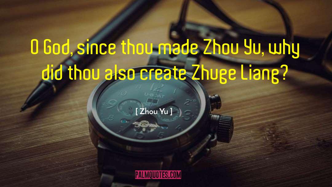 Siegrid Yu quotes by Zhou Yu
