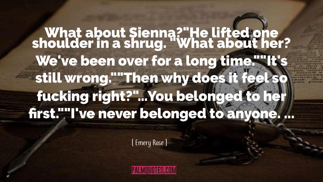 Sienna quotes by Emery Rose