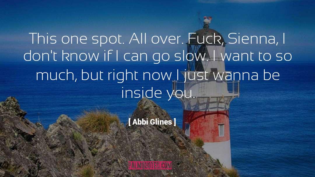 Sienna quotes by Abbi Glines