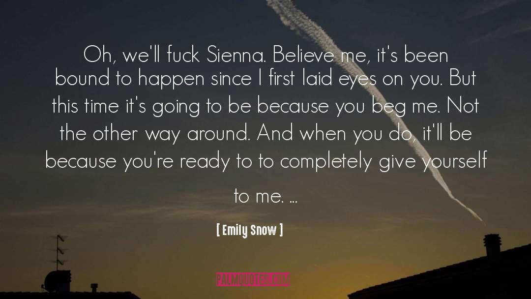 Sienna quotes by Emily Snow