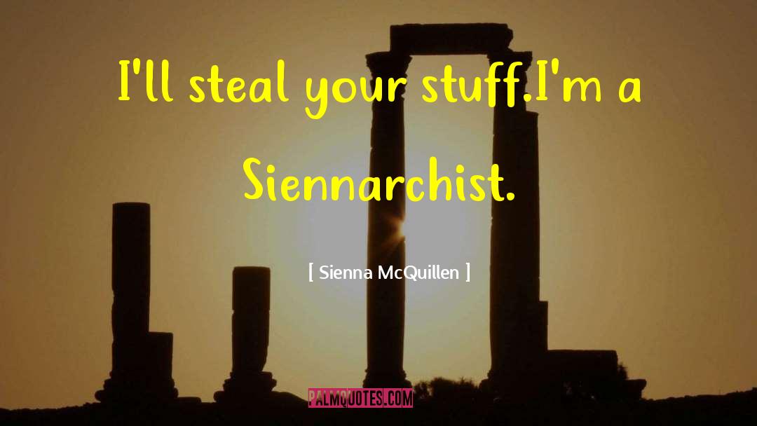 Siennarchist quotes by Sienna McQuillen