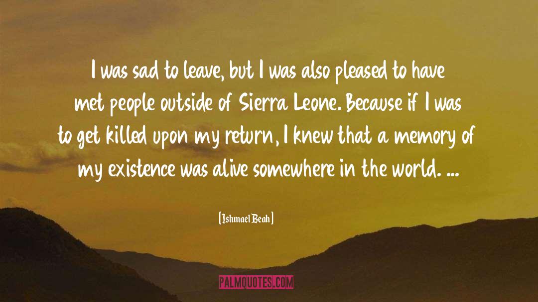 Sierra quotes by Ishmael Beah