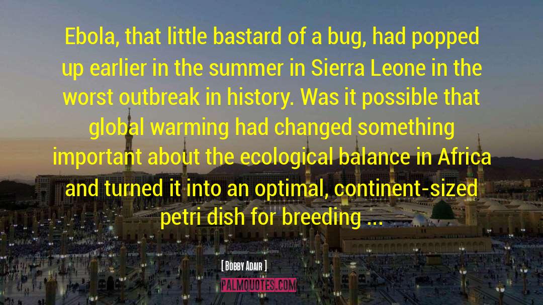 Sierra quotes by Bobby Adair