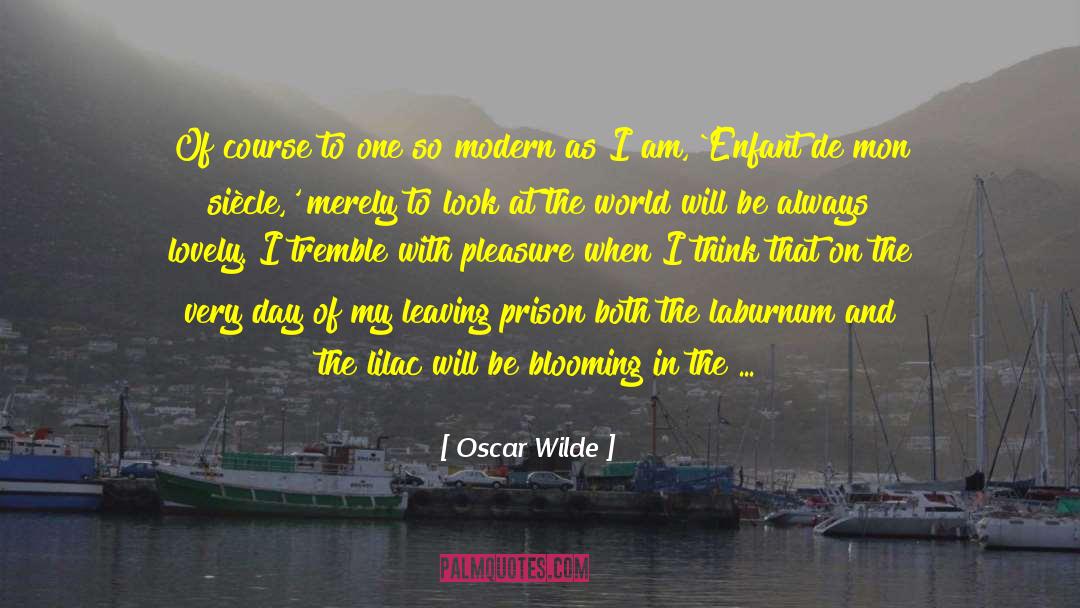 Siezing The Time quotes by Oscar Wilde