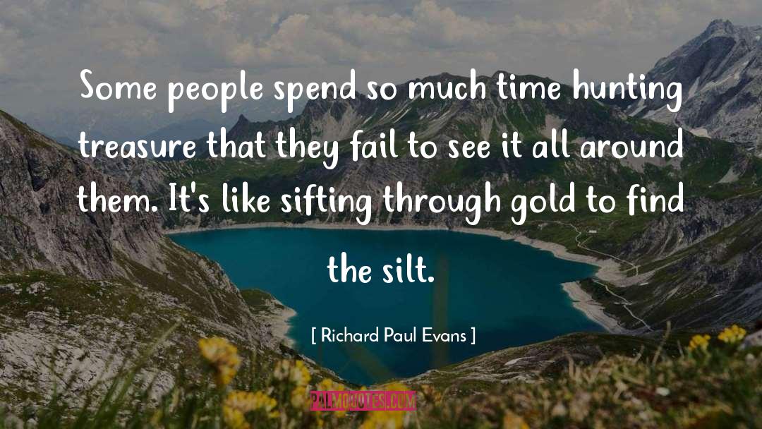 Sifting Through The Crap quotes by Richard Paul Evans