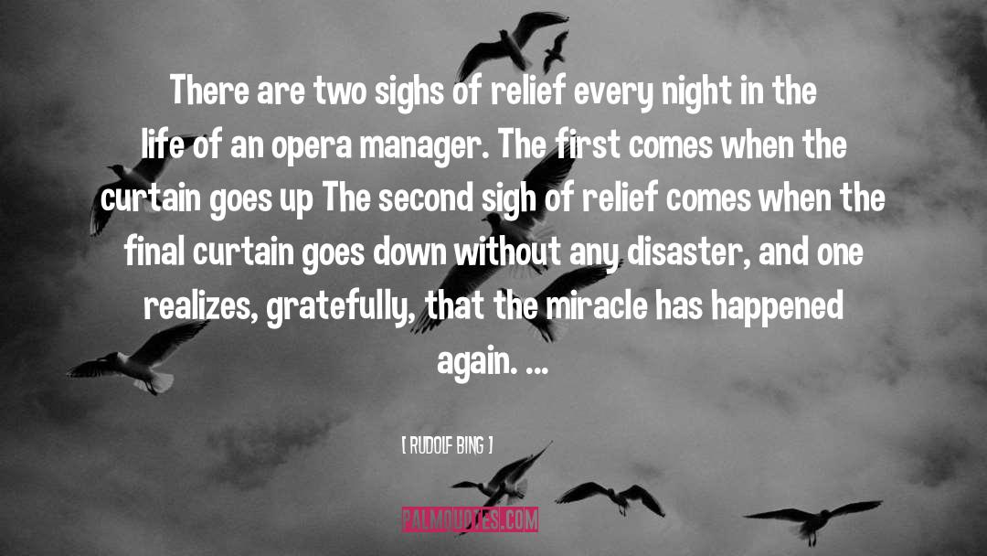 Sigh Of Relief quotes by Rudolf Bing