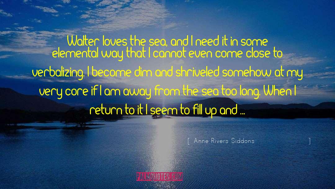 Sighing quotes by Anne Rivers Siddons