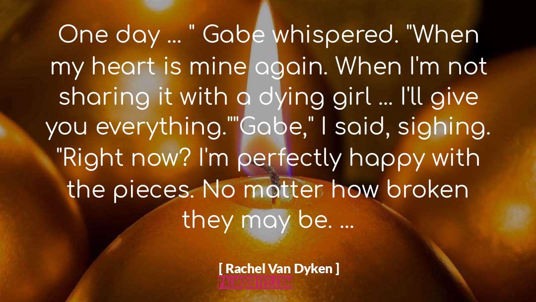 Sighing quotes by Rachel Van Dyken