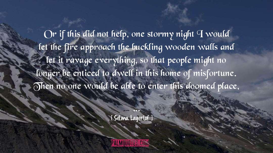 Sighing quotes by Selma Lagerlof