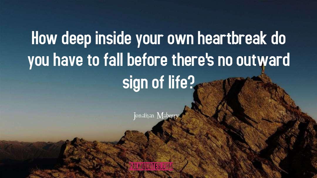 Sign Of Life quotes by Jonathan Maberry