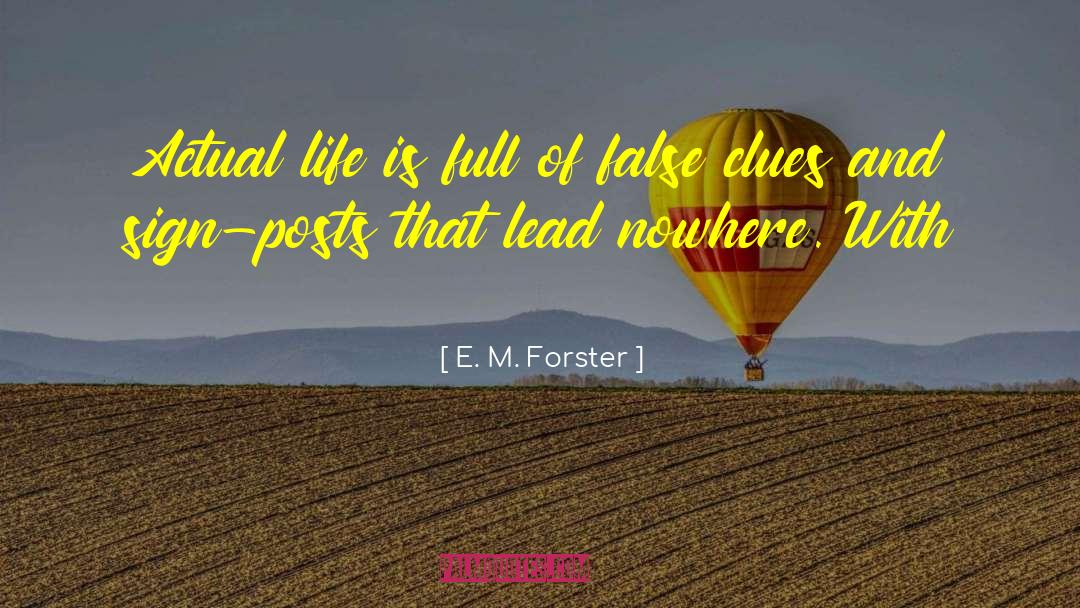 Sign Posts quotes by E. M. Forster