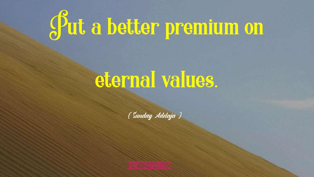 Sign Values quotes by Sunday Adelaja