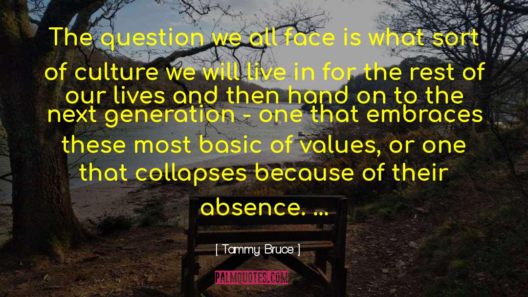 Sign Values quotes by Tammy Bruce