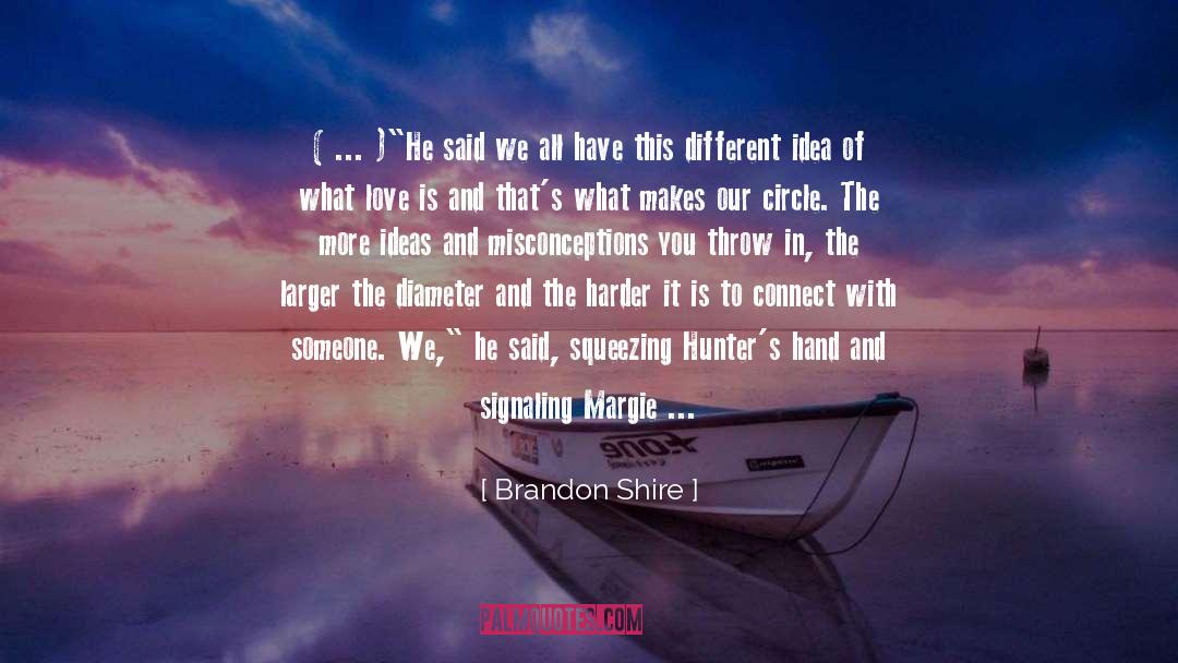 Signaling quotes by Brandon Shire